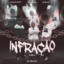 MC Willian, MC Nathan ZK, MC RN Do Capão feat. DJ Guh Mix - Infração