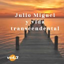 Julio Miguel - Los Ciegos y el Elefante