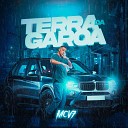 MC V7 Matheuszin DJ - Terra da Garoa