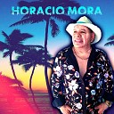 Horacio Mora - La Vida del Pobre