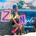 Koisan Smaz feat Nellz - Ziwa Ngale feat Nellz