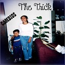 The Trick - Cambios