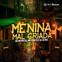 DJ JS MIX Mc Bryan Ss MC Caio CB - Menina Malcriada