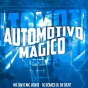 Mc Gw Mc Luiggi DJ Gomes feat DJ DR Beat - Automotivo M gico