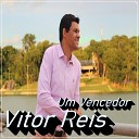 Vitor Reis - Um Vencedor