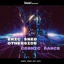 Eric Sneo Otherside - Cosmic Dance Radio Video Mix 2023