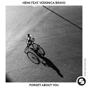 Henk feat Veronica Bravo - Forget About You Extended Mix