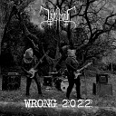Light Of Death - Wrong 2022 Remastered 2023