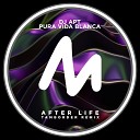 DJ Apt Pura Vida Blanca - After Life Tamborder Extended Remix