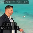 Alin din Barbulesti - Acel ce veghea