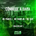 MC Panico Mc Danflin MC Du9 feat Maax Deejay - Conhece a Sara