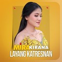 Mira Kirana - Layang Katresnan