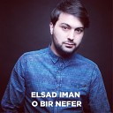 Elsad Iman - O Bir Nefer