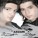 Shahin Jamshidpour feat Fariborz Khatami - Azizami