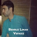 Vol Az Tofiq Production - Behruz Liman Vefasiz 2014
