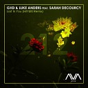 GXD Luke Anders feat Sarah deCourcy - Lost in You MIYUKI Remix