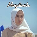 Maydinah - Indak Patuik Dicinto