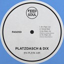Platzdasch Dix - En Plein Air Henrik Villard Remix