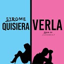 Syrome - Quisiera Verla