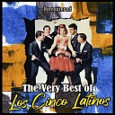 Los Cinco Latinos - Solo t Remastered
