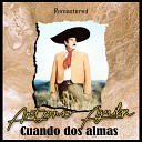 Antonio Aguilar - Las gaviotas Remastered
