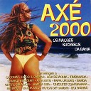 Ax 2000 - Pot Pourri Eu Sou o Carnaval Chame Gente A Filha da Chiquita…