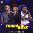 Forr Boys - Nova Hist ria Ao Vivo