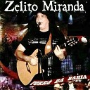 Zelito Miranda - Xaxado Bonito Cambada