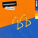 Dombresky - Used To Be Extended Mix