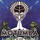 Banda Motumb - Tem Que Ser Voc Vamos Fugir Gostava Tanto de Voc Voc Ao…