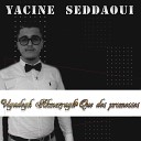 Yacine seddaoui - Ugadegh Akmezragh