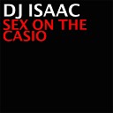 DJ Isaac - Bitches And Money