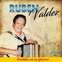 Ruben Valdez - Mis Amigos