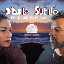 Diablo Suelto Banda feat ana tijoux - Perderse en el Mar