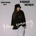 HAFASA - Нет границ Khidir remix