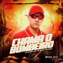 DJ JS MIX feat Mc Delux Silva Mc - Chama o Bombeiro