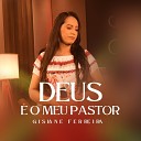 Gislane Ferreira - Deus o Meu Pastor
