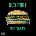 Старый Порт - Big Tasty