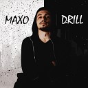 MAXO - Drill
