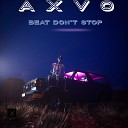 Axvo - Beat Don t Stop