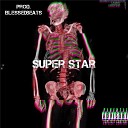 LaRen Blessed - Super Star Prod by Blessedbeats