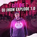 Dj Jhow Explode Dj Ping Pong DJ Biel Mix feat MC Charlinhos MC Buiu da ZN MC… - Set do Jhow Explode 1 0