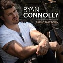 Ryan Connolly - Riding This Town