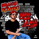Brayan Romero - Ando En La M a