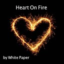 Paper White - Heart on Fire