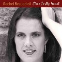 Rachel Beausoleil - Save Your Love for Me