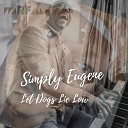 Simply Eugene - 6 To 6