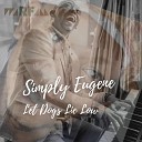 Simply Eugene - We Mzimba Omuhle