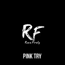 Rean Fvnky - Pink Try