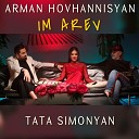 Arman Hovhannisyan Tata Simonyan - Im Arev